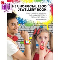 Overseas direct order The UNOFFILLIAL Lego (R) Jewellery Book: 18 AWESOME Designs for Fashion Accessorie Non -official Lego (R) Jewelry Book: 18