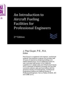 海外直订An Introduction to Aircraft Fueling Facilities for Professional Engineers 给专业工程师的飞机加油设施介绍