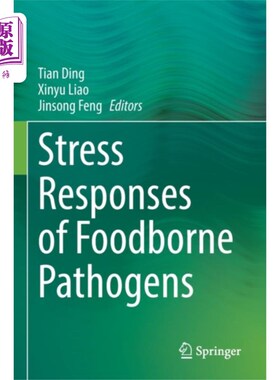 海外直订Stress Responses of Foodborne Pathogens 食源性致病菌的应激反应