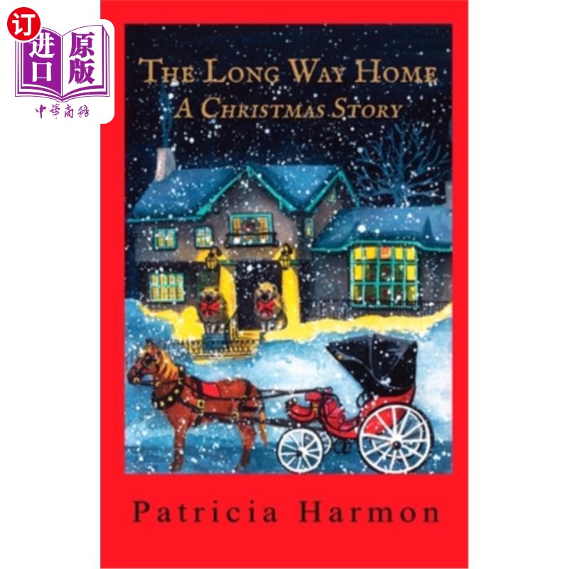 海外直订The Long Way Home: A Christmas Story 《回家的漫漫长路:一个圣诞故事