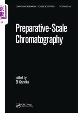 海外直订Preparative Scale Chromatography