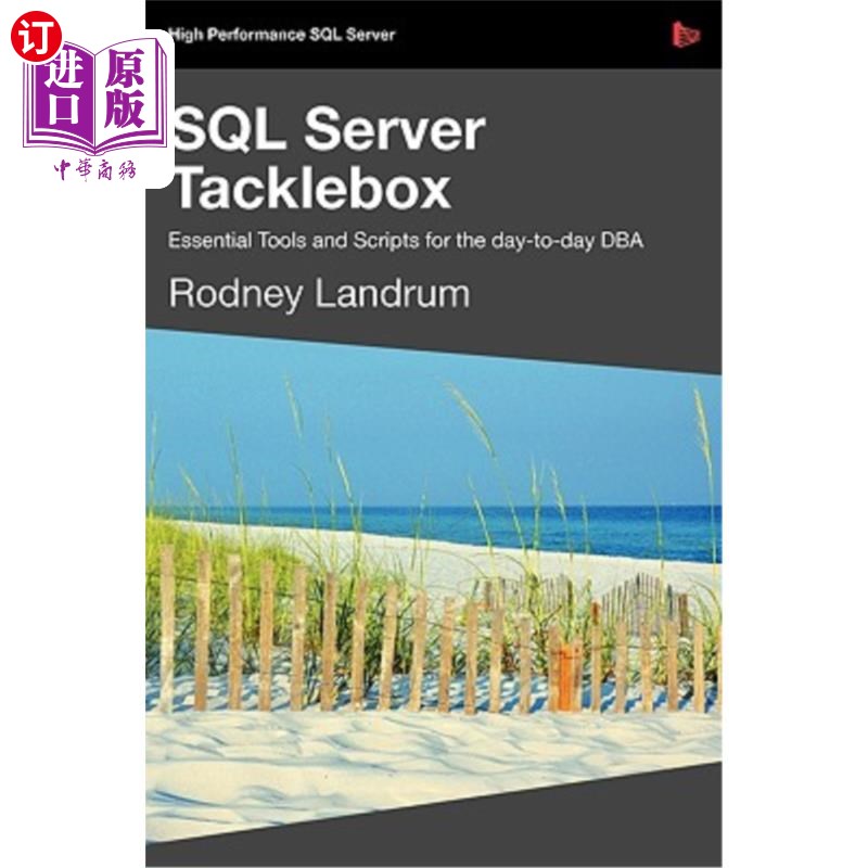 海外直订SQL Server Tacklebox Essential Tools and Scripts for the Day-To-Day DBA SQL Server的基本工具和脚本日常DBA