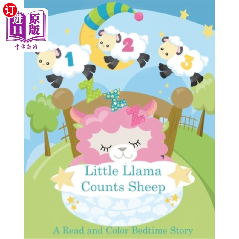 海外直订Little Llama Counts Sheep A read and Color Bedtime Story: Llama Coloring Book an小美洲驼数羊一本读物和彩色