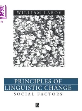 海外直订Principles of Linguistic Change, Volume 2: Social Factors 语言变化的原则，第2卷:社会因素