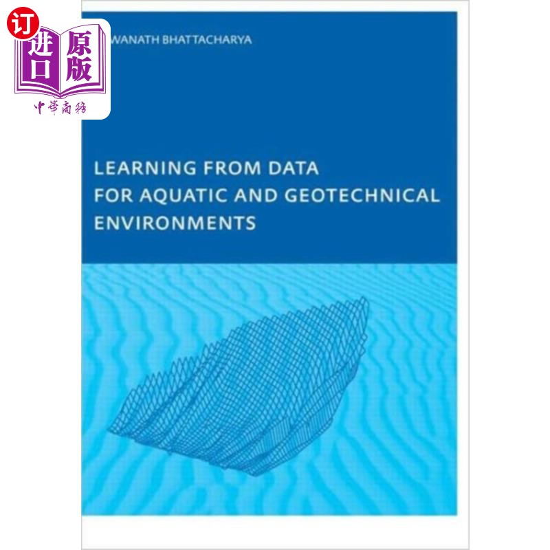海外直订Learning from Data for Aquatic and Geotechnical ... 从水生和岩土环境数据中学习