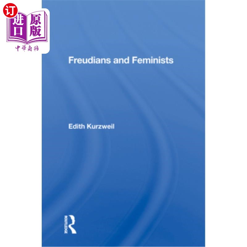 海外直订Freudians and Feminists 弗洛伊德主义者和女权主义者