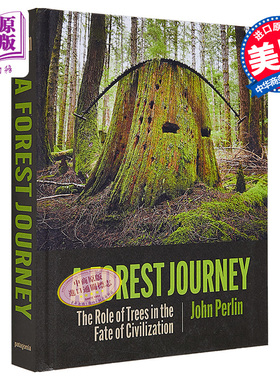 现货 森林之旅 树木在文明命运中的作用 1986年修订版 A Forest JourneyThe Role of Trees John Perlin 【中商原版】