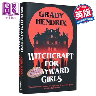 Witchcraft 中商原版 Grady 巫术 精装 Hendrix Wayward for 恐怖小说 任性女孩 Girls 哥特式 英文原版