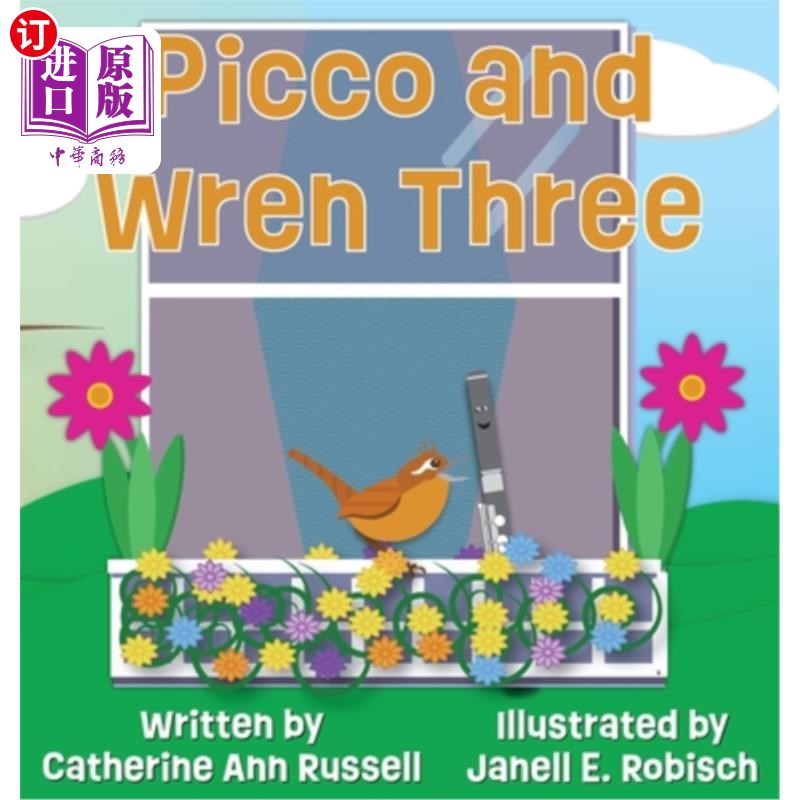 海外直订Picco and Wren Three 皮科和鹪鹩三号