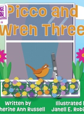 海外直订Picco and Wren Three 皮科和鹪鹩三号
