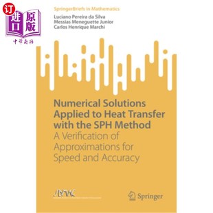 Heat the Solutions 应用于Sph法传热 速 海外直订Numerical Verification Transfer Applied Method Sph with 数值解