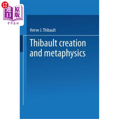 海外直订Creation and Metaphysics: A Genetic Approach to Existential ACT 创造与形而上学：生存行为的遗传途径