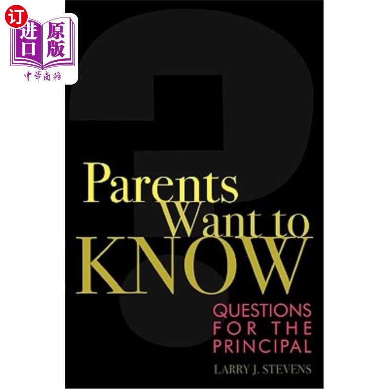 海外直订Parents Want to Know: Questions for Principals 家长想知道：校长提问
