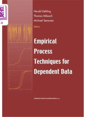 海外直订Empirical Process Techniques for Dependent Data 依赖数据的经验处理技术