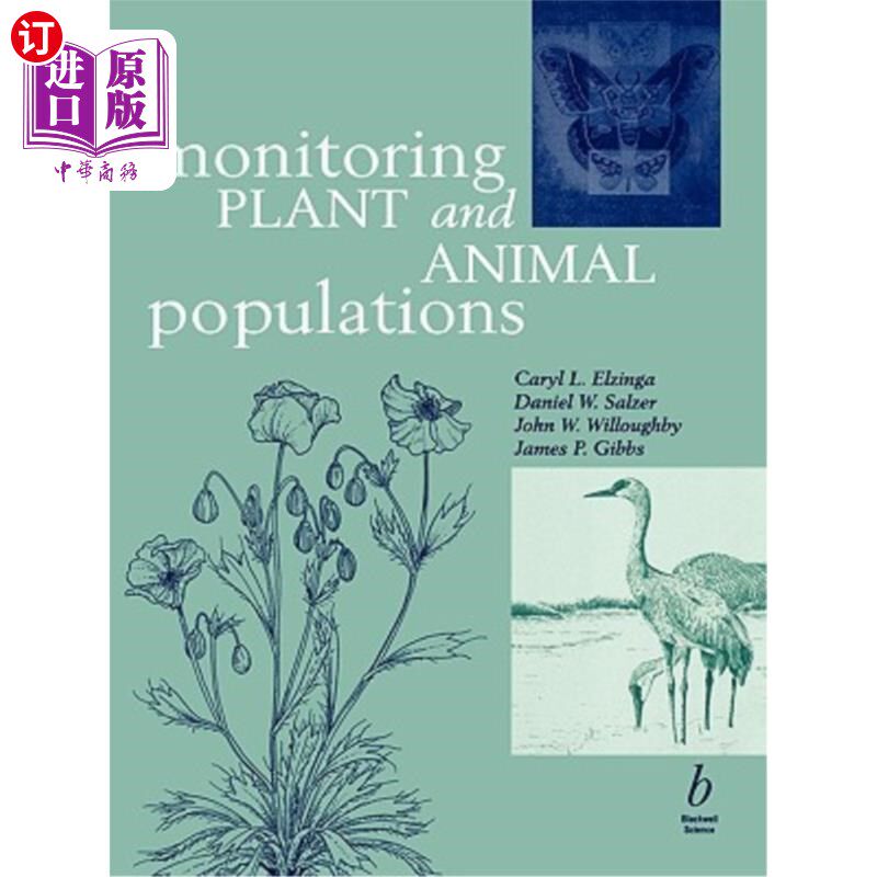 海外直订Monitoring Plant and Animal Populations: A Handbook for Field Biologists 监测动植物种群:野外生物学家手册