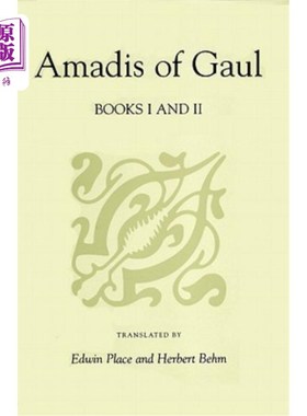 海外直订Amadis of Gaul, Books I and II 高卢的阿玛迪斯，第一卷和第二卷