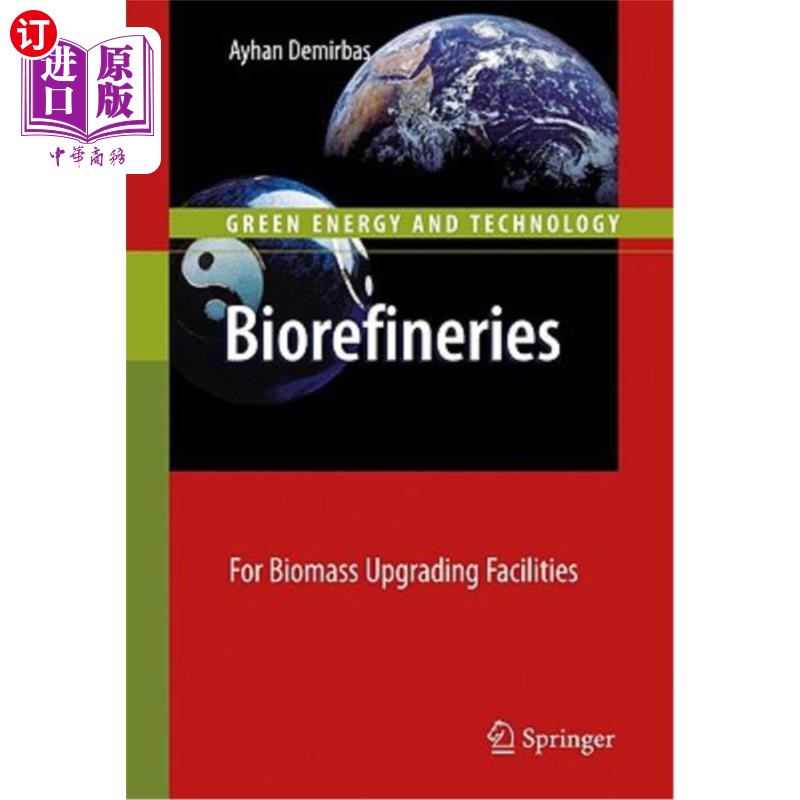 海外直订Biorefineries: For Biomass Upgrading Facilities 生物精炼厂：用于生物质升级设施