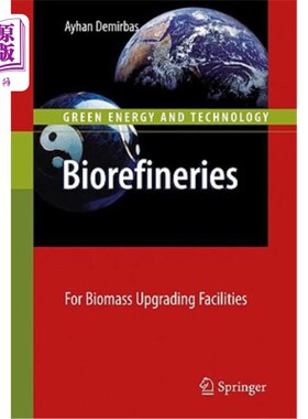 海外直订Biorefineries: For Biomass Upgrading Facilities 生物精炼厂：用于生物质升级设施