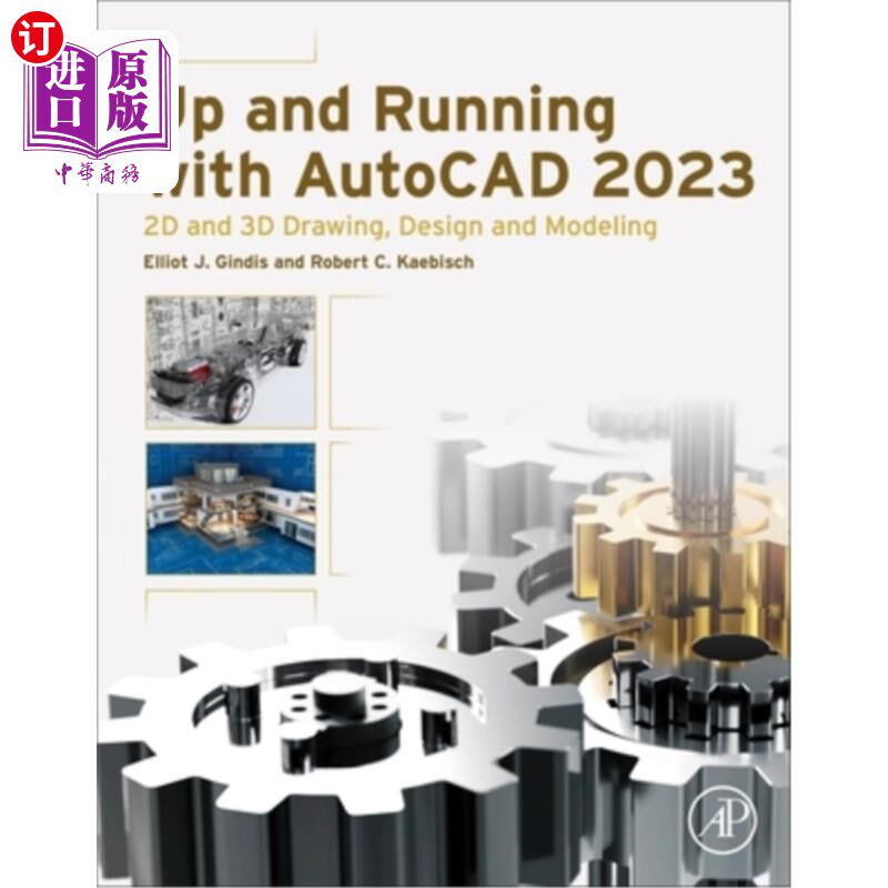海外直订Up and Running with AutoCAD 2023: 2D and 3D Drawing, Design and Modeling 使用AutoCAD 2023: 2D