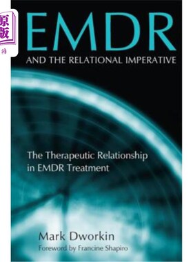 海外直订医药图书Emdr and the Relational Imperative: The Therapeutic Relationship in Emdr Treatme Emdr和关