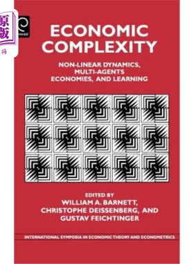 海外直订Economic Complexity: Non-Linear Dynamics, Multi-Agents Economies, and Learning 经济复杂性：非线性动力学，多
