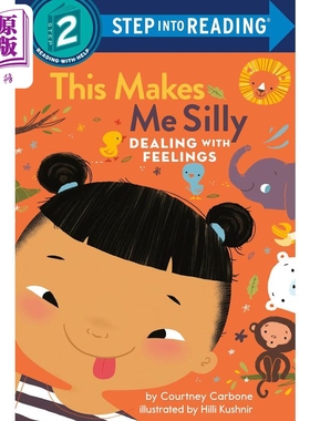 Step into Reading Step 2 This Makes Me Silly 兰登阅读进阶2：学会处理情绪：这样会让我学笨 英文原版 儿童绘本【中商原?