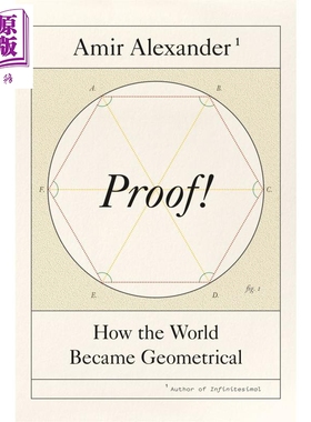Proof How the World Became Geometrical 英文原版 证明 世界是如何变成几何的 Amir Alexander【中商原版】科普读物 数学 ?