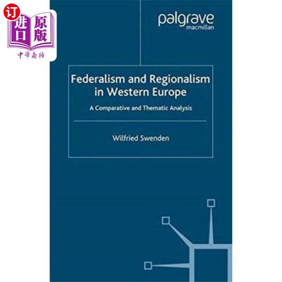 海外直订Federalism and Regionalism in Western Europe 西欧的联邦制与地方主义