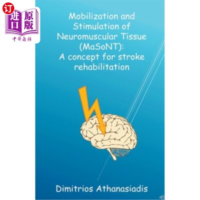 海外直订医药图书Mobilization and Stimulation of Neuromuscular Tissue (MaSoNT) 神经肌肉组织动员和刺激(MaSoNT)