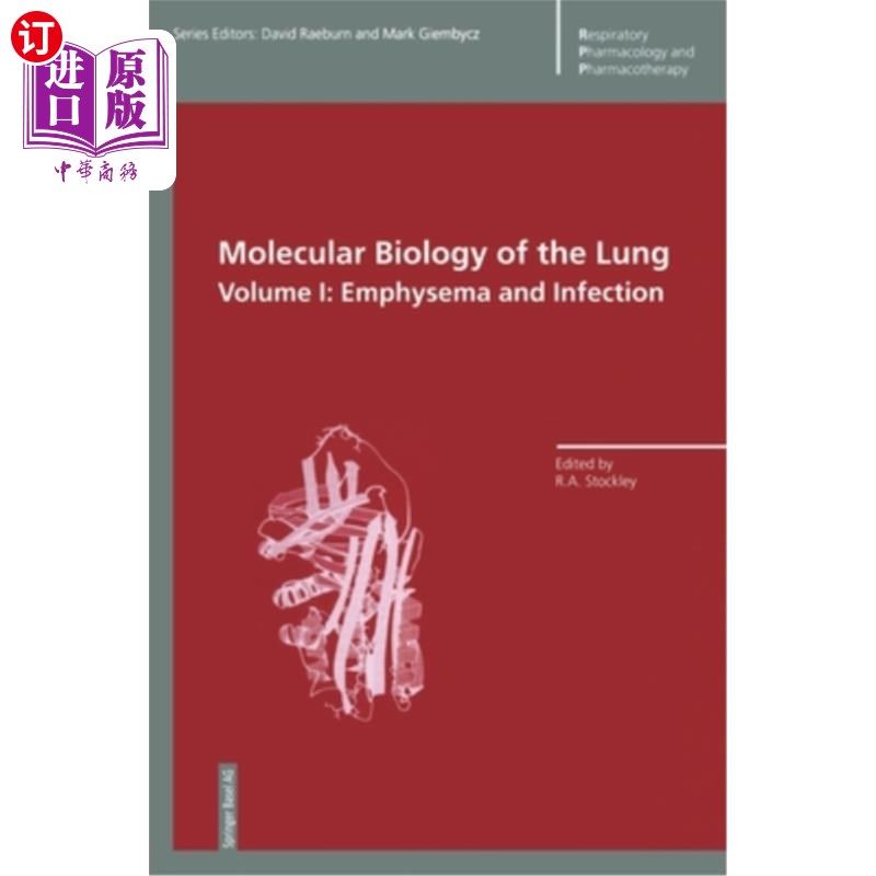 海外直订医药图书Molecular Biology of the Lung: Emphysema and Infection 肺的分子生物学:肺气肿和感染