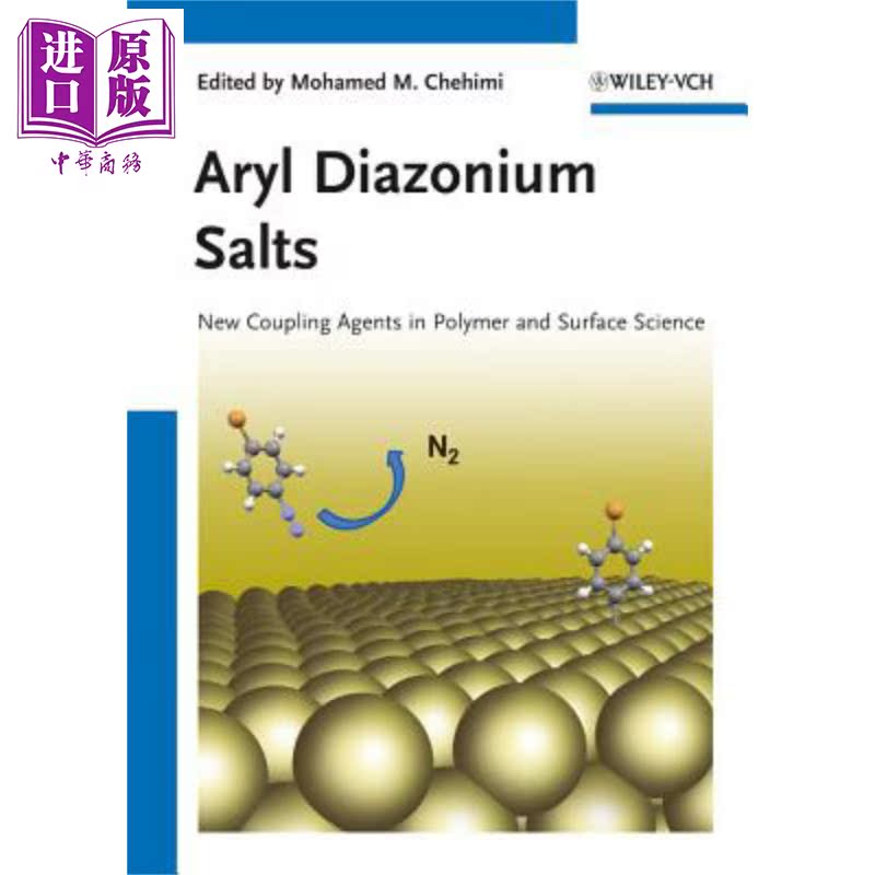 芳基重氮盐 新偶联剂与表面科学 Aryl Diazonium Salts 英文原版 Mohamed Chehimi 化学材料科学 New Coupling Agents【中商原版】
