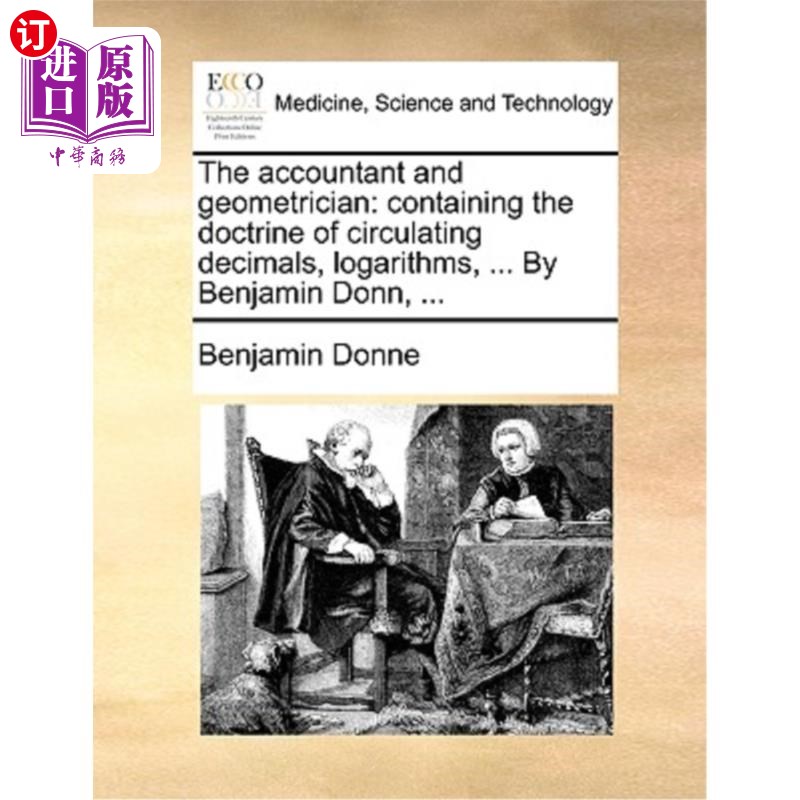 海外直订医药图书The Accountant and Geometrician: Containing the Doctrine of Circulating Decimals 会计学与几何学:包