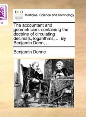 海外直订医药图书The Accountant and Geometrician: Containing the Doctrine of Circulating Decimals 会计学与几何学:包