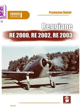 海外直订Reggiane Re 2000, Re 2002, Re 2003 Reggiane Re 2000, Re 2002, Re 2003