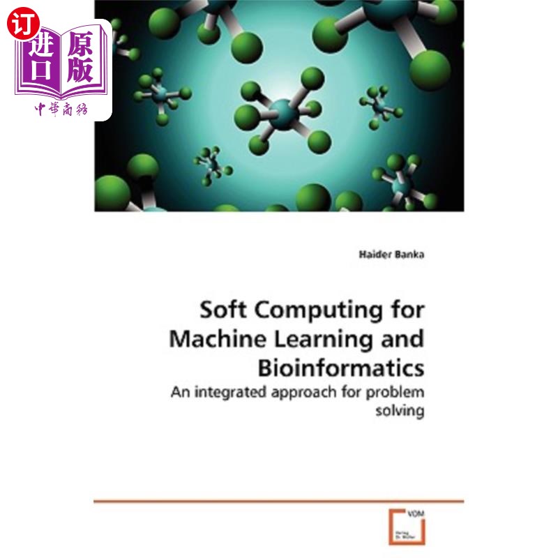 海外直订Soft Computing for Machine Learning and Bioinformatics 机器学习和生物信息学的软计算