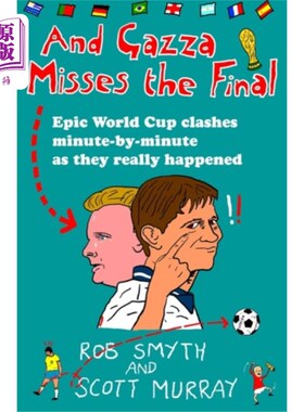 海外直订And Gazza Misses The Final 加扎错过了决赛