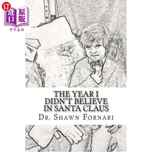 那一年 我不相信圣诞老人 Claus Santa Believe didn Year 海外直订The