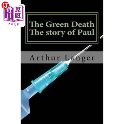 海外直订The Green Death: Paul's Story 绿色死亡：保罗的故事