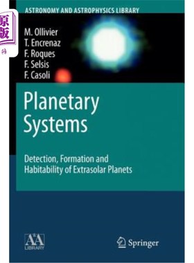 海外直订Planetary Systems: Detection, Formation and Habitability of Extrasolar Planets 行星系统：太阳系外行星的探测