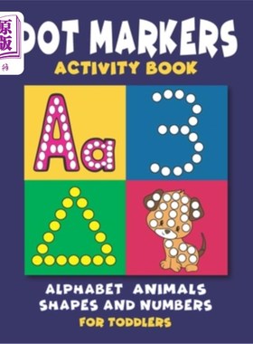 海外直订Dot Markers Activity Book: Dot Coloring book for Toddlers and Preschoolers - Eas 圆点标记活动书:圆点着色书