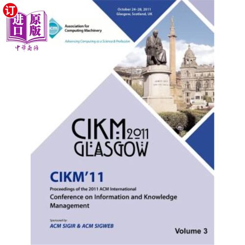 海外直订CIKM 11 Proceedings of the 2011 ACM International Conference on Information and  CIKM 11 20