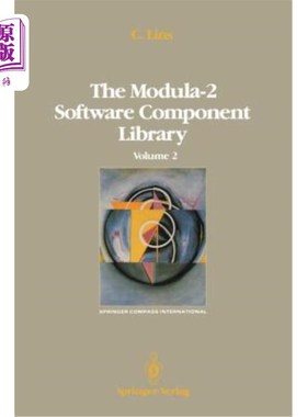 海外直订The Modula-2 Software Component Library: Volume 4 Modula-2软件组件库：第4卷