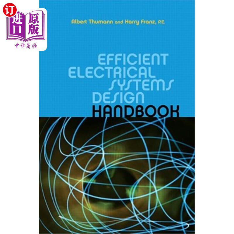 海外直订Efficient Electrical Systems Design Handbook 高效电气系统设计手册