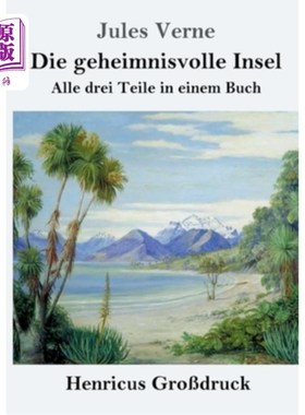 海外直订德语 Die geheimnisvolle Insel (Gro?druck): Alle drei Teile in einem Buch 神秘岛(叹气):一个书内出现三个部分