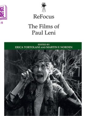 海外直订Refocus: The Films of Paul Leni 重新聚焦：保罗·莱尼的电影