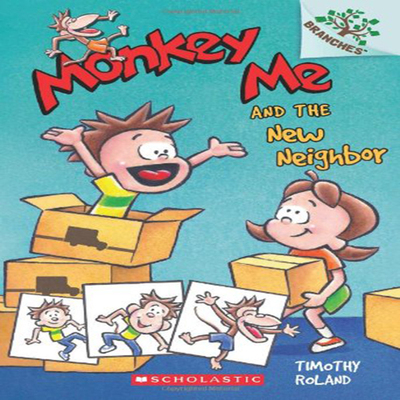 Monkey Me 3 Monkey Me And The New Neighbor 学乐大树系列Branches 我是猴子3 英文原版 儿童小初文学 章节书【中商原版】