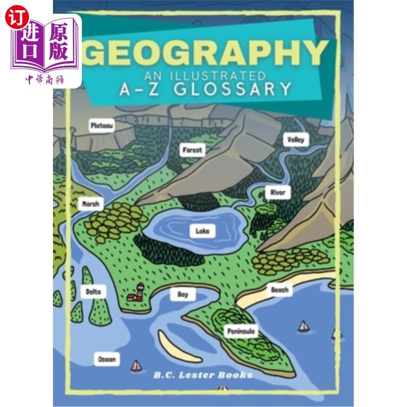 海外直订Geography: An Illustrated A-Z Glossary 地理:图解A-Z术语表