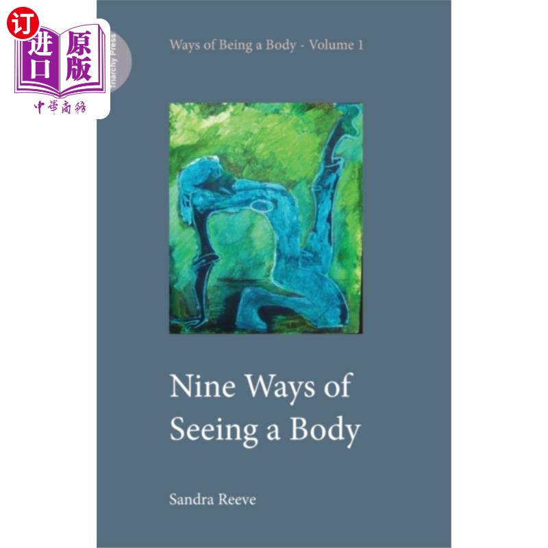 海外直订Nine Ways of Seeing a Body 九种观察人体的方法