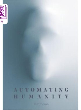 海外直订Automating Humanity 自动化的人性
