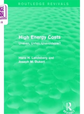 海外直订High Energy Costs: Uneven, Unfair, Unavoidable? 高能源成本:不均衡、不公平、不可避免?